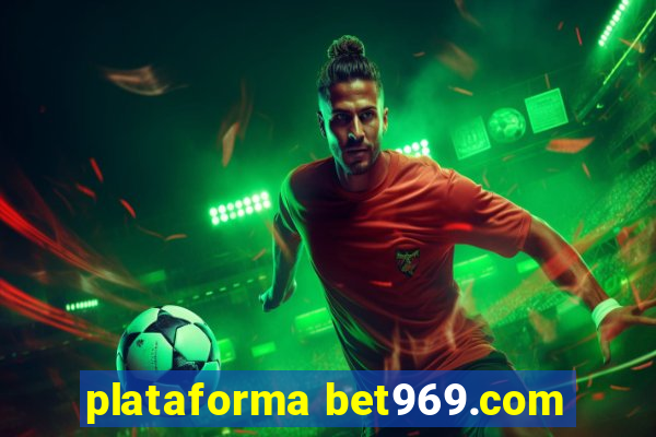 plataforma bet969.com